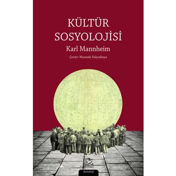 Kültür Sosyolojisi - Karl Mannheim