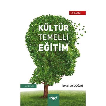 Kültür Temelli Eğitim - İsmail Aydoğan