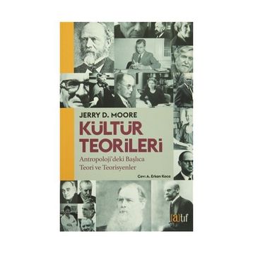 Kültür Teorileri - Jerry D. Moore