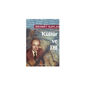 Kültür ve Dil - Mehmet Kaplan