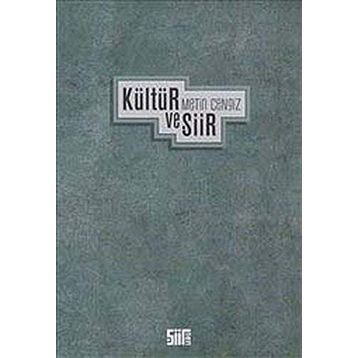 KÜLTÜR VE ŞİİR - METIN CENGIZ