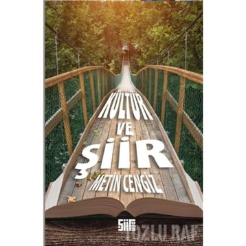 KÜLTÜR VE ŞİİR - METIN CENGIZ