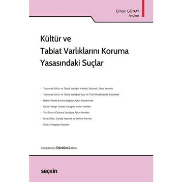 Kültür ve Tabiat Varlıklarını Koruma Yasasındaki Suçlar - Erhan Günay