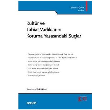 Kültür ve Tabiat Varlıklarını Koruma Yasasındaki Suçlar - Erhan Günay