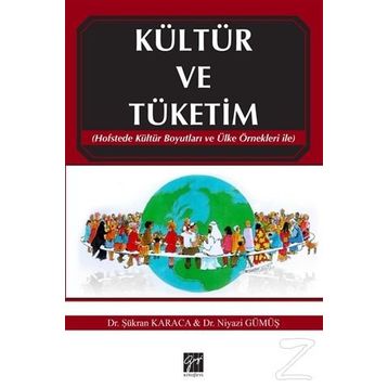 Kültür ve Tüketim - Şükran Karaca