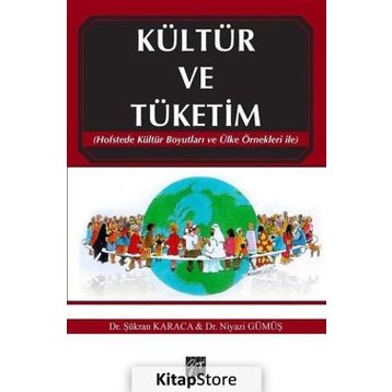 Kültür ve Tüketim - Şükran Karaca