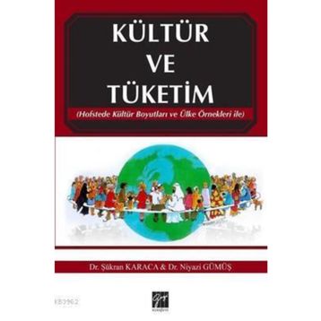 Kültür ve Tüketim - Şükran Karaca