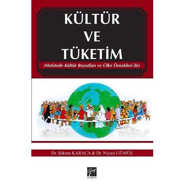 Kültür ve Tüketim - Şükran Karaca