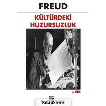 KÜLTÜRDEKİ HUZURSUZLUK - SIGMUND FREUD