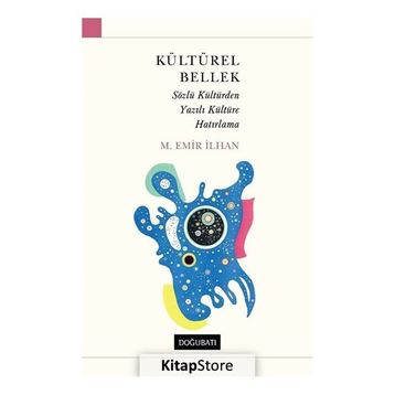 Kültürel Bellek - M. Emir İlhan