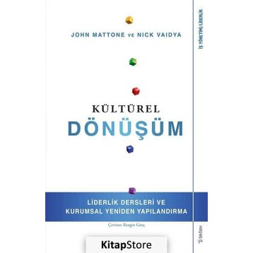 Kültürel Dönüşüm - John Mattone,Nick Vaidya
