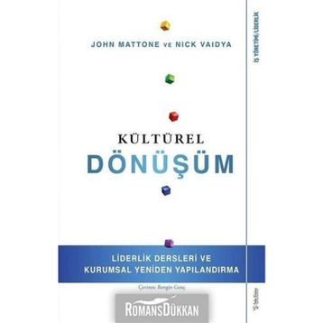 Kültürel Dönüşüm - John Mattone,Nick Vaidya