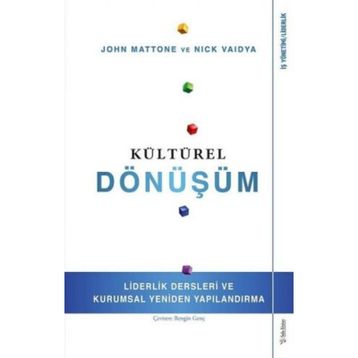 Kültürel Dönüşüm - John Mattone,Nick Vaidya
