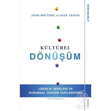 Kültürel Dönüşüm - John Mattone,Nick Vaidya