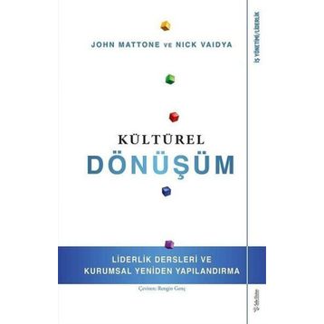 Kültürel Dönüşüm - John Mattone,Nick Vaidya