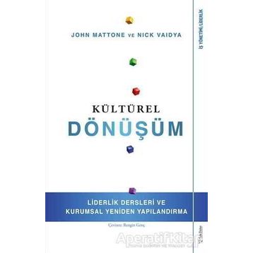 Kültürel Dönüşüm - John Mattone,Nick Vaidya