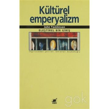 KÜLTÜREL EMPERYALIZM - JOHN TOMLINSON