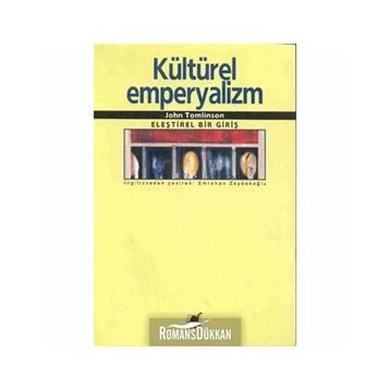 KÜLTÜREL EMPERYALIZM - JOHN TOMLINSON