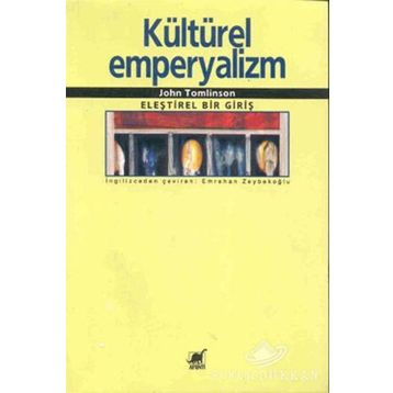 KÜLTÜREL EMPERYALIZM - JOHN TOMLINSON