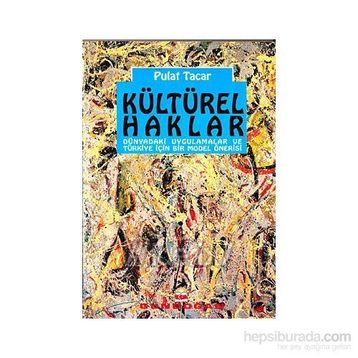 Kültürel Haklar - Pulat Tacar