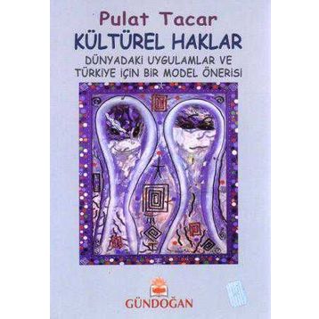 Kültürel Haklar - Pulat Tacar