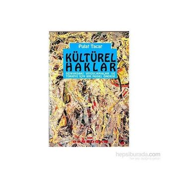Kültürel Haklar - Pulat Tacar