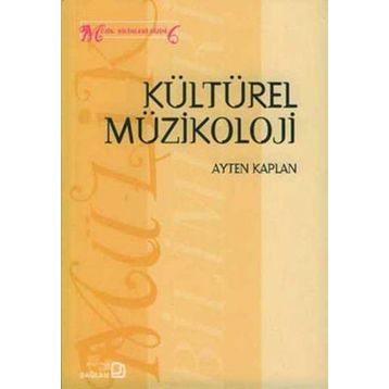 Kültürel Müzikoloji - Ayten Kaplan