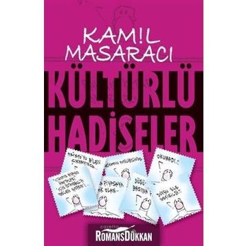 KÜLTÜRLÜ HADISELER - KAMIL MASARACI
