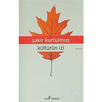 Kültürün İzi - Şakir Kurtulmuş