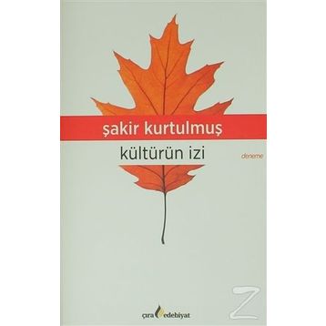 Kültürün İzi - Şakir Kurtulmuş