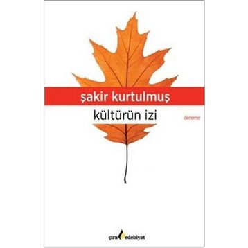 Kültürün İzi - Şakir Kurtulmuş