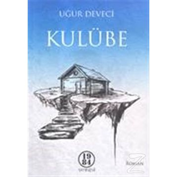 Kulübe - Uğur Deveci