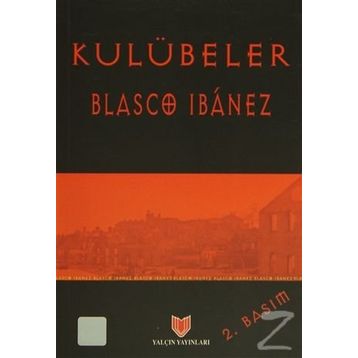 KULÜBELER - BLASCO IBANEZ