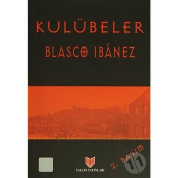 KULÜBELER - BLASCO IBANEZ