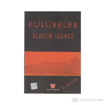KULÜBELER - BLASCO IBANEZ