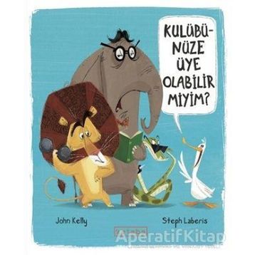 Kulübünüze Üye Olabilir Miyim? - John Kelly
