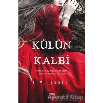 Külün Kalbi - Kim Liggett