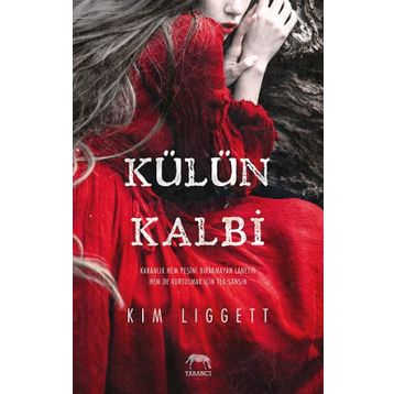 Külün Kalbi - Kim Liggett
