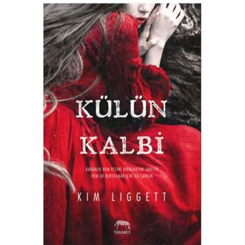 Külün Kalbi - Kim Liggett