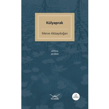 Külyaprak - Merve Akbaydoğan