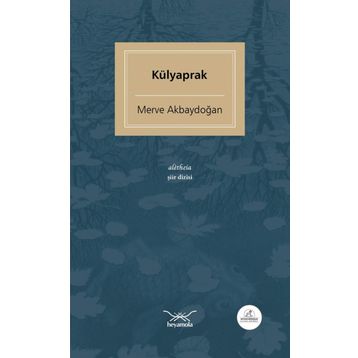 Külyaprak - Merve Akbaydoğan