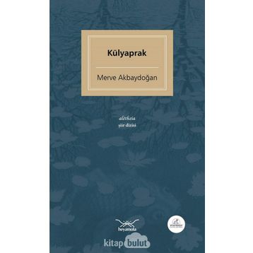 Külyaprak - Merve Akbaydoğan