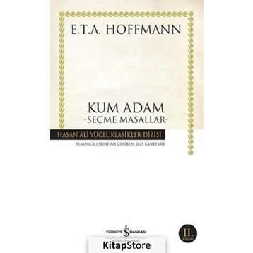 Kum Adam Seçme Masallar - E. T. A. Hoffman