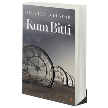Kum Bitti - Sebahattin Dündar