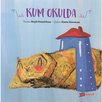 Kum Okulda - Seçil Demirhan