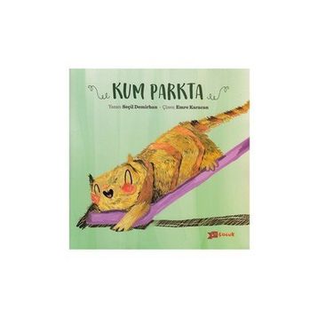 Kum Parkta - Seçil Demirhan