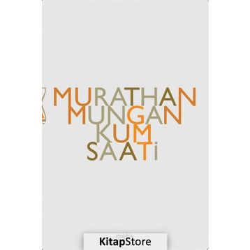 KUM SAATI - MURATHAN MUNGAN