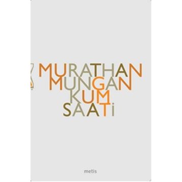 KUM SAATI - MURATHAN MUNGAN