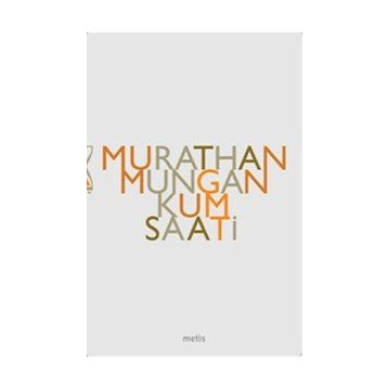 KUM SAATI - MURATHAN MUNGAN