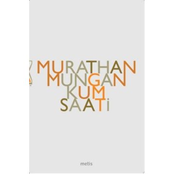 KUM SAATI - MURATHAN MUNGAN